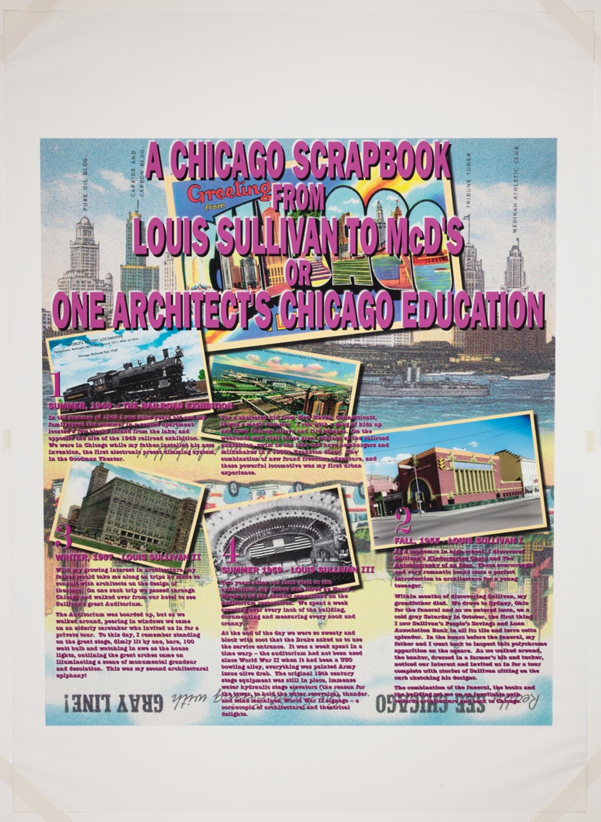 Chicago Scrapbook from Louis Sullivan to McD's or One Architect's Chicago Education