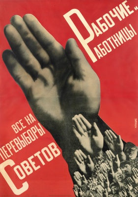 Worker Men and Women: Everyone Vote in the Soviet Elections (Raboche i rabotnitsy: vse na perevybory sovetov)