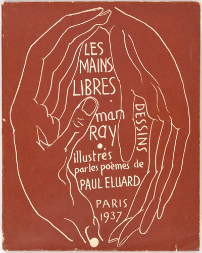 Les mains libres: Dessins illustrés par les poèmes de Paul Éluard