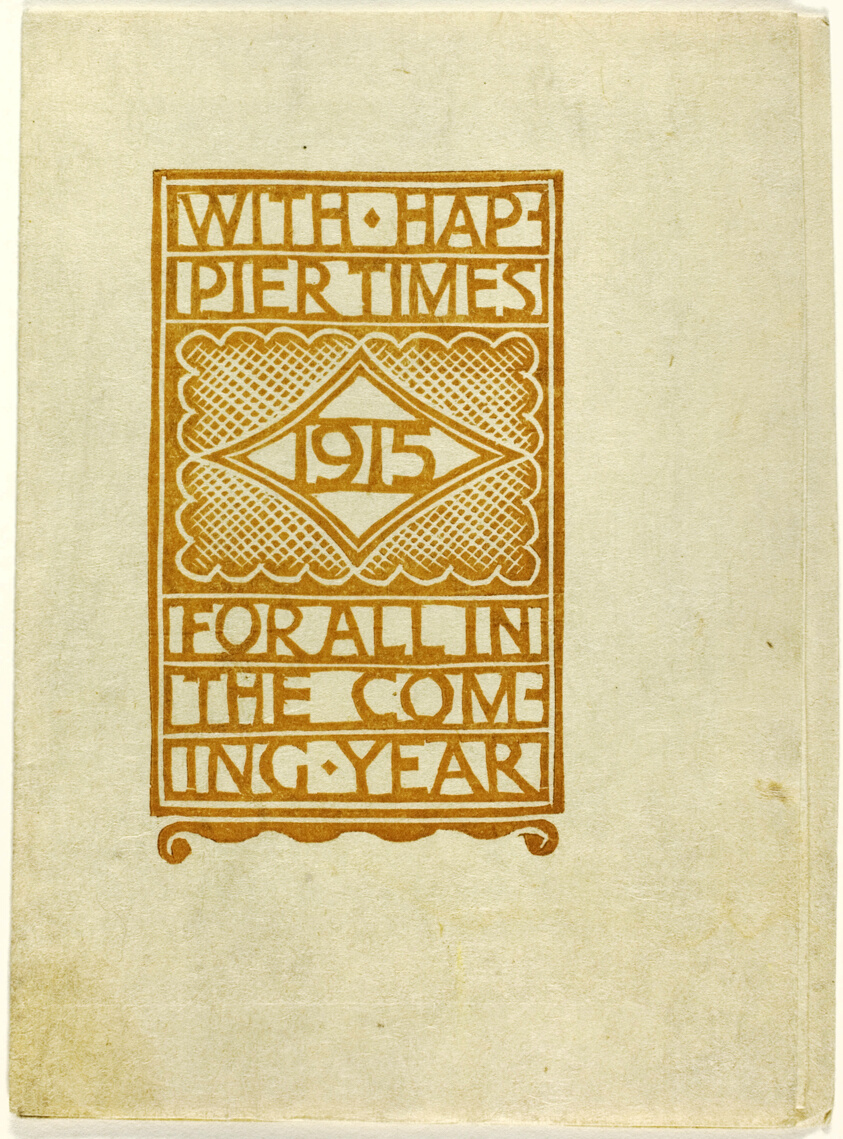 Greeting card for 1915:"With Happier Times"