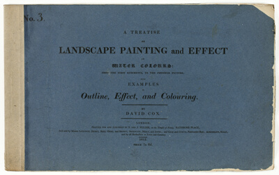 A Treatise on Landscape Painting and Effect in Water Colours: From the First Rudiments, to the Finished Picture No. 3