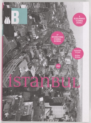 9th International Istanbul Biennial - Istanbul