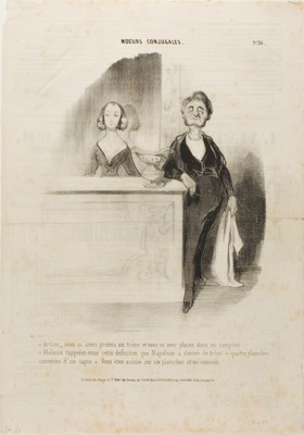 “- Arthur, you had promised me a throne and all you did is put me behind a counter. - Eloise, remember Napoleon's definition of a throne: 'four boards covered with a carpet.' You are sitting on six boards and a cushion,” plate 36 from Moeurs Conjugales