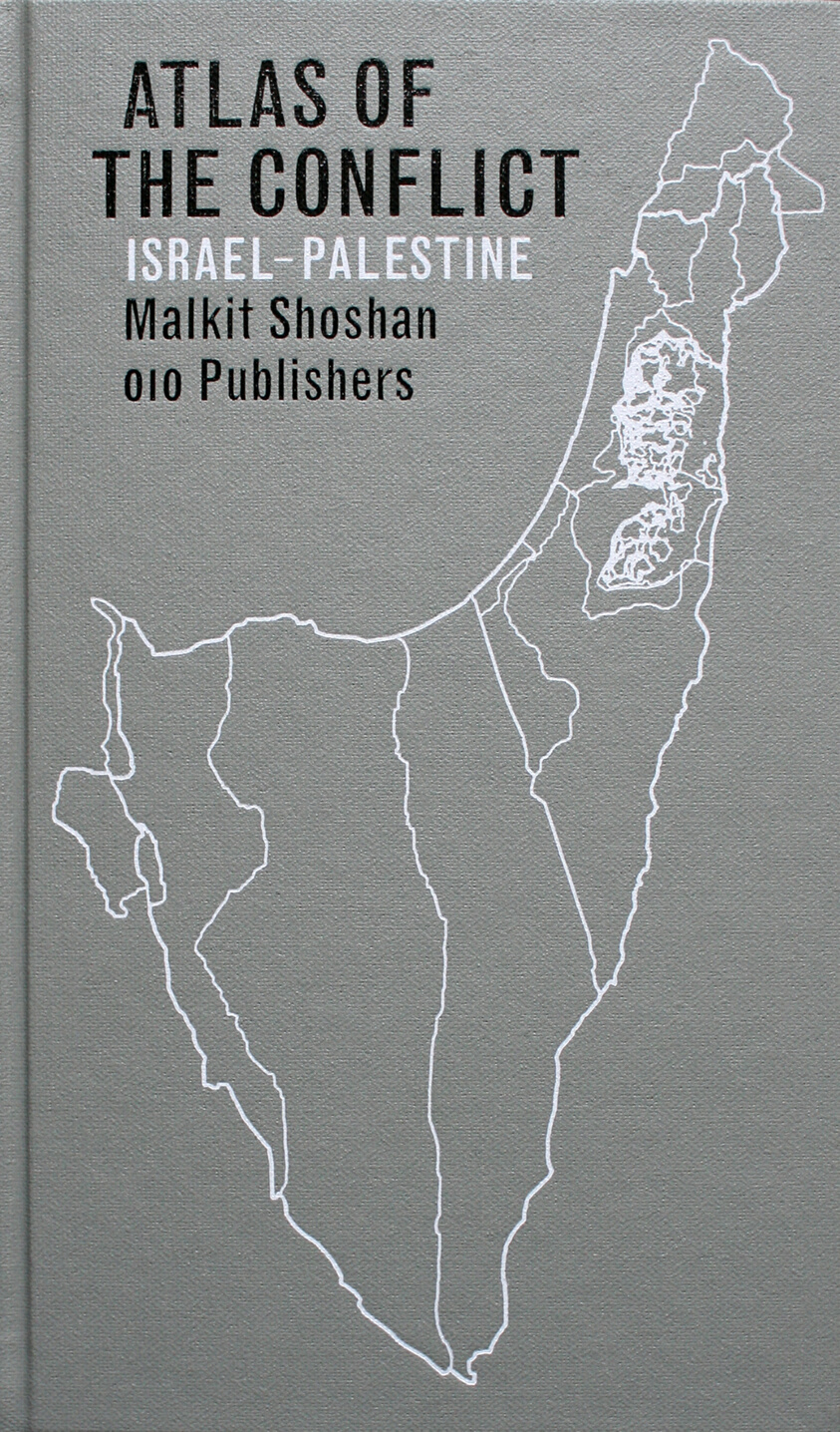 Atlas of the Conflict: Israel-Palestine