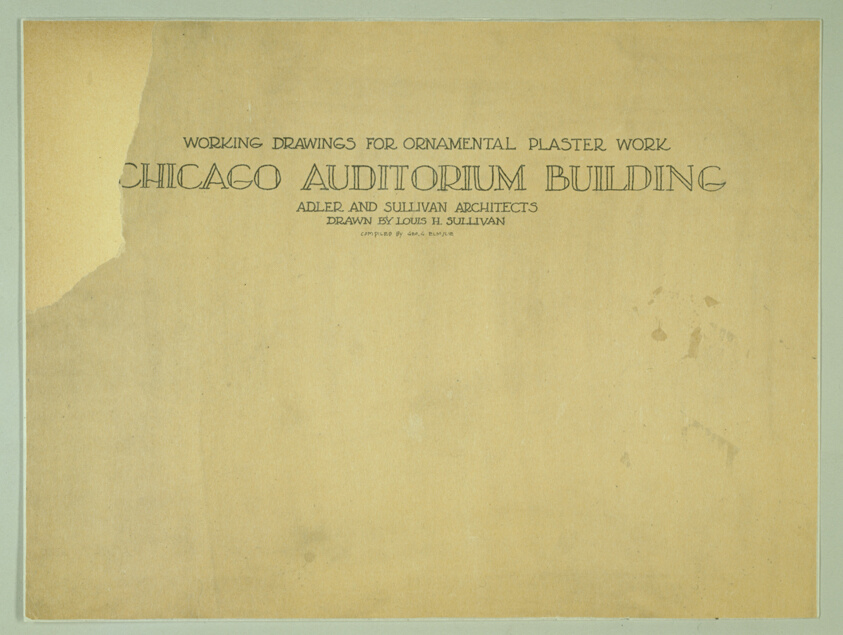 Auditorium Building, Working Drawings for Ornamental Plaster Work