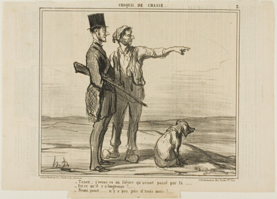 “- Listen... I saw a hare over there... - Was that a long time ago? - Not at all... it was less than three months ago...,” plate 2 from Croquis De Chasse