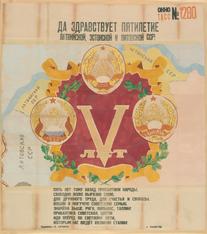 Hail the Fifth Anniversary of the Latvian, Estonian and Lithuanian SSRs!