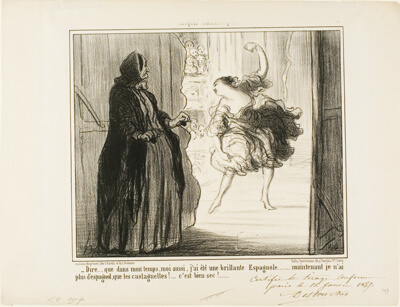 “- Difficult to imagine that in my days I also was an acclaimed Spanish dancer... nowadays only my castanets are Spanish... what a drag...,” plate 11 from Croquis Dramatiques