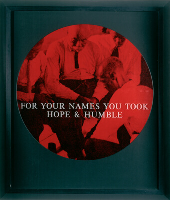 For Your Names You Took Hope and Humble