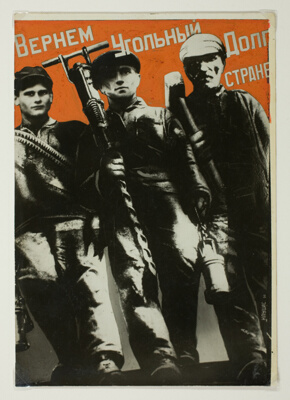 We Shall Fulfill the Country's Coal Debt (Vernem ugol’nyi dolg strane)