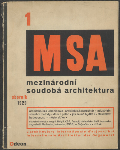 Mezinárodní soudobá architektura (MSA 1 International contemporary architecture)