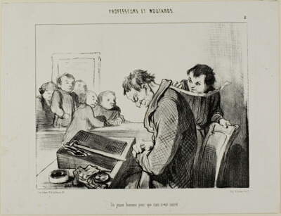 A Young Man to Whom Nothing is Sacred, plate 8 from Professeurs Et Moutards